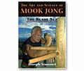 The Art and Science of Mook Jong, Blade Set (1-Disc)