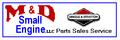 M & D Small Engine, LLC Parts, Sales & Service
