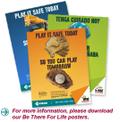For more information please download our Be There For Life posters.