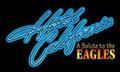 Hotel California - Eagles Tribute Band booking information 816-734-4558