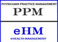 Physicians Practice Management PPM - eHealth Management eHM