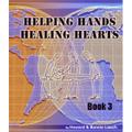 Helping Hands-Healing Hearts (Book 3)