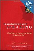 Transformational Speaking, If You Want to Change World, Tell a Better Story
