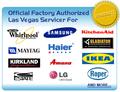 Official Factory Authorized Las Vegas Servicer for Whirlpool, samsung, kitchenaid, maytag, haier, gladiator, amana, kirkland, ikea, roper, lg, estate and more...