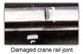 Damaged Crane rail joint