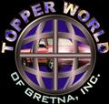 Topper World of Gretna, Inc.