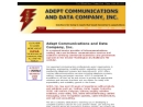 ADEPT COMMUNICATIONS AND DATA COMPANY INC's Website