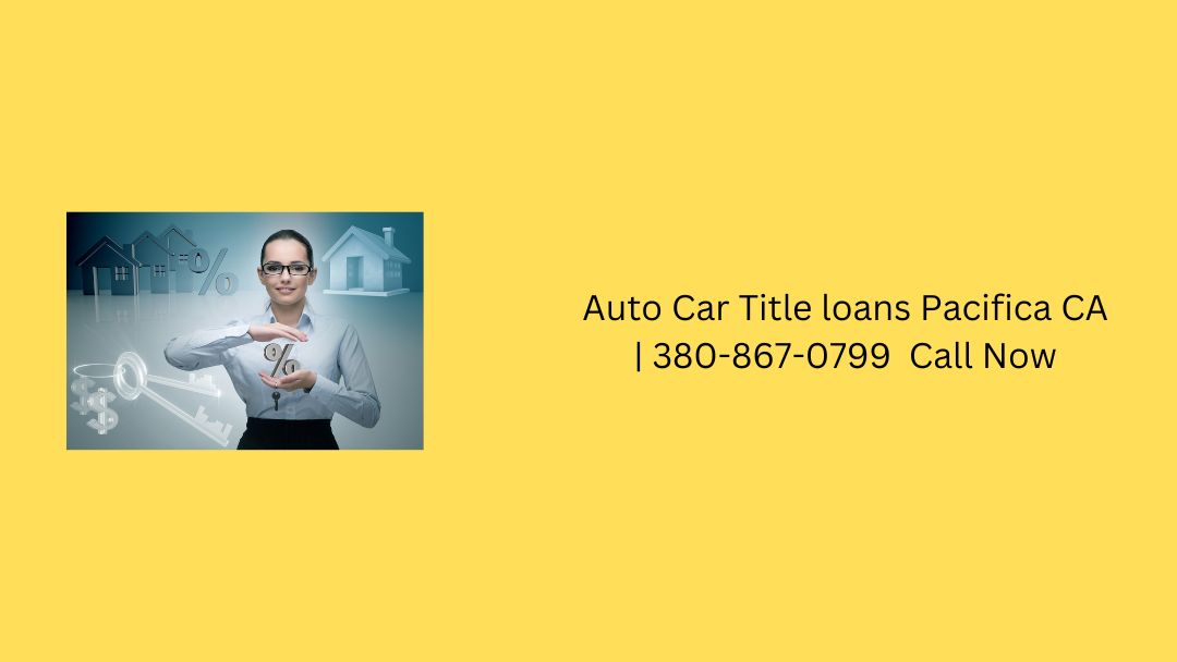 Auto Car Title loans Pacifica CA's Logo