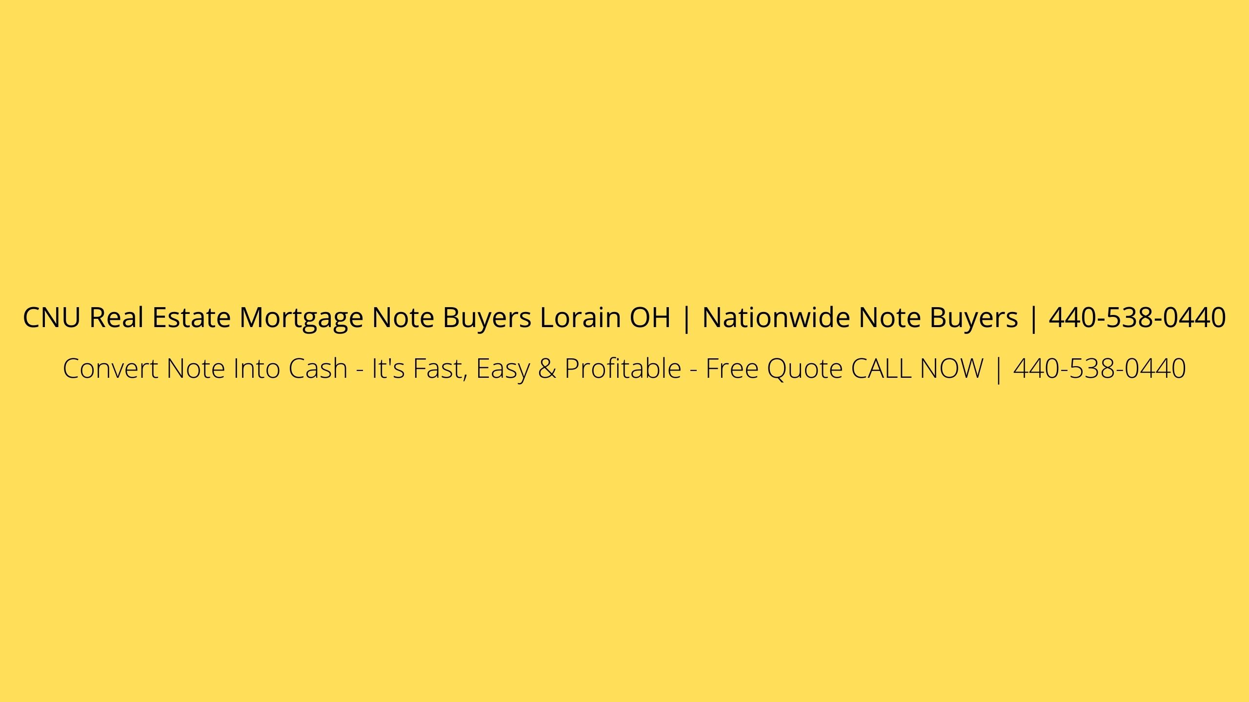 CNU Real Estate Mortgage Note Buyers Lorain OH's Logo