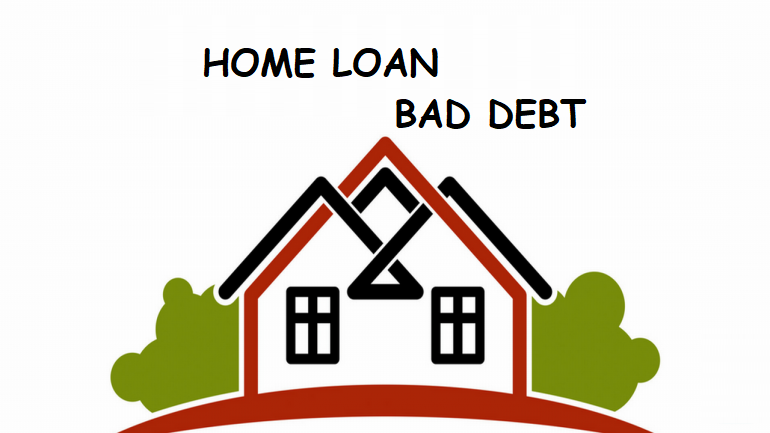 Home Loan for Bad Debt