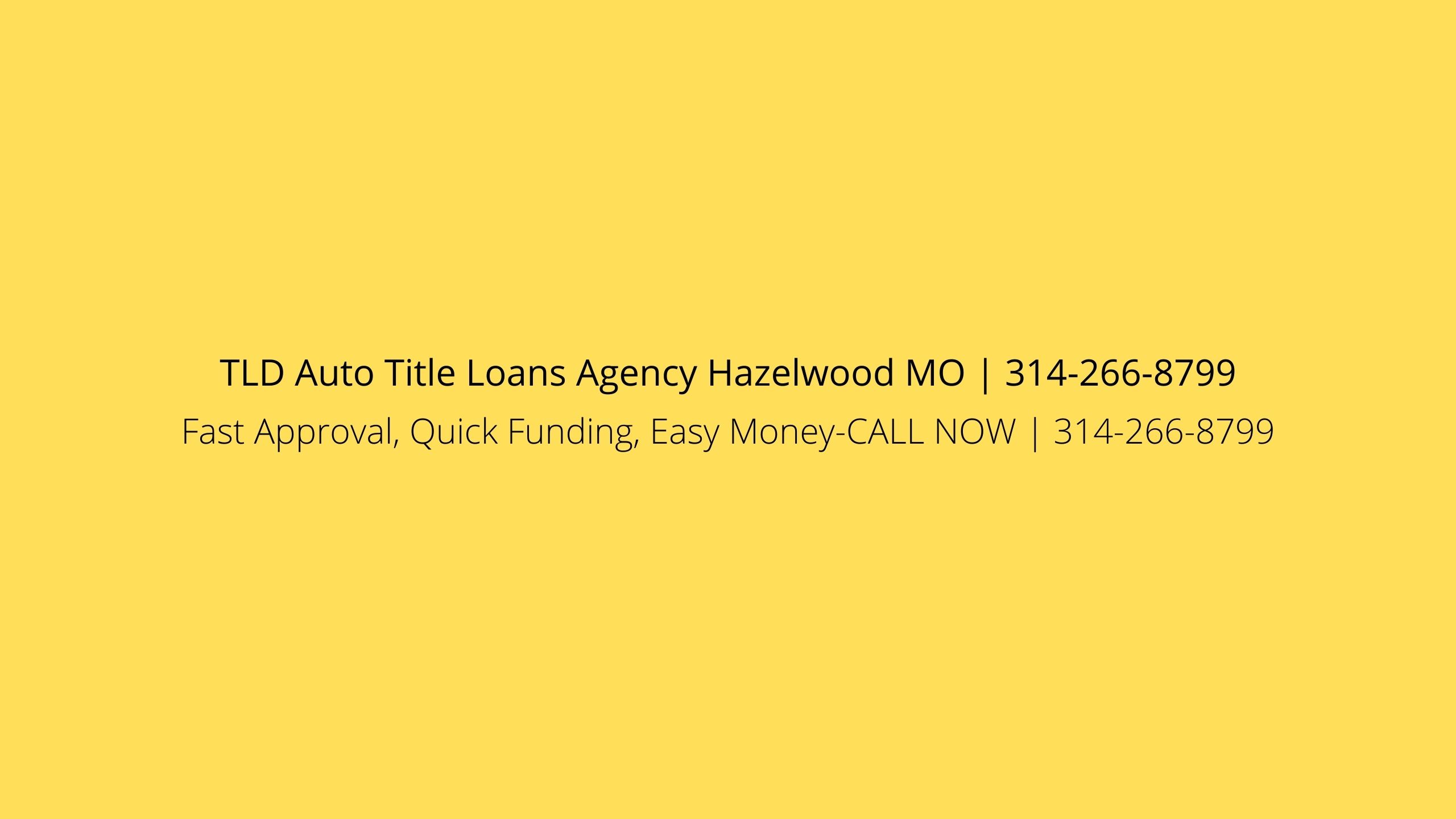 TLD Auto Title Loans Agency Hazelwood MO's Logo