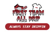 First Team All Drip's Logo