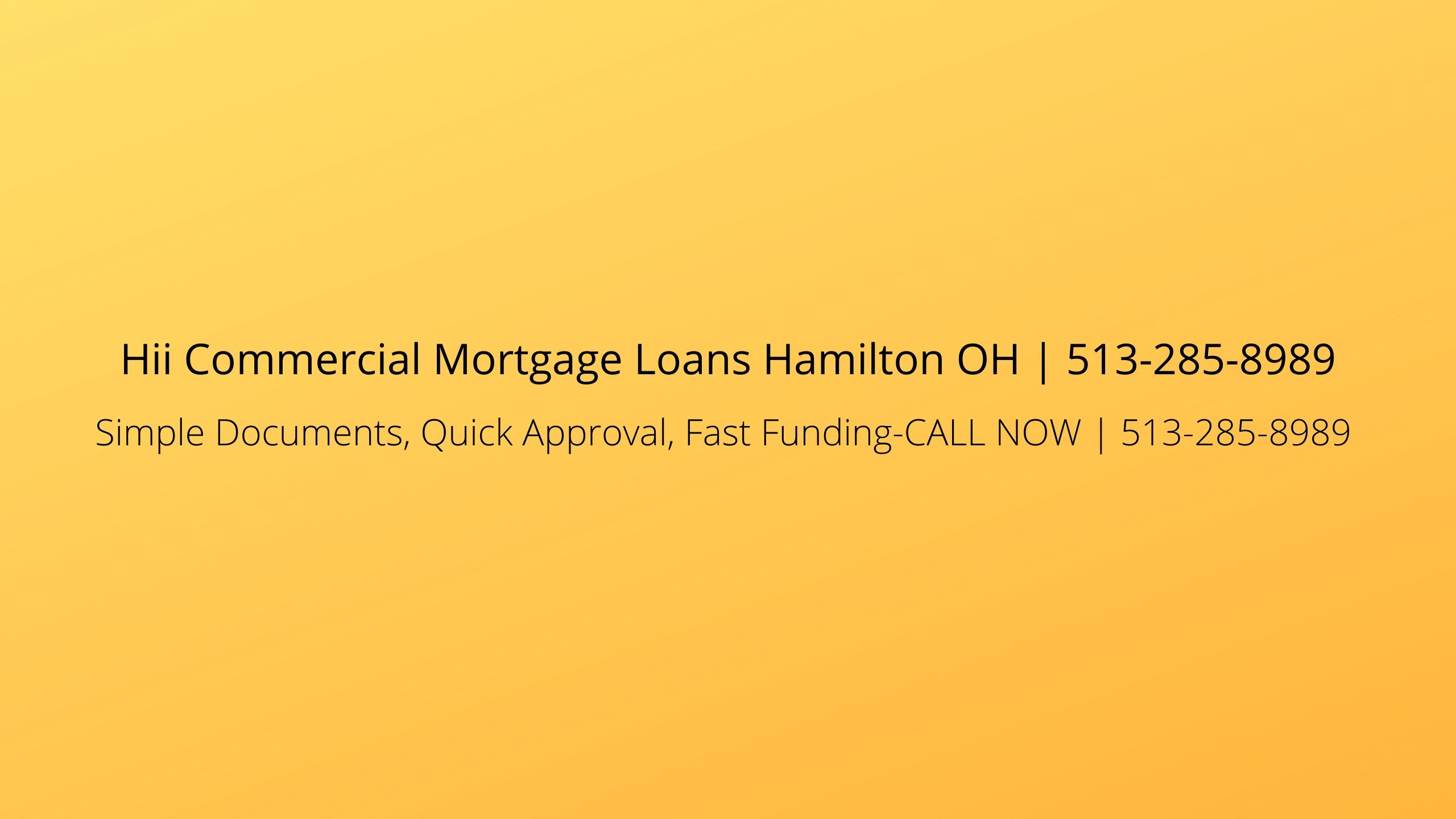 Hii Commercial Mortgage Loans Hamilton OH