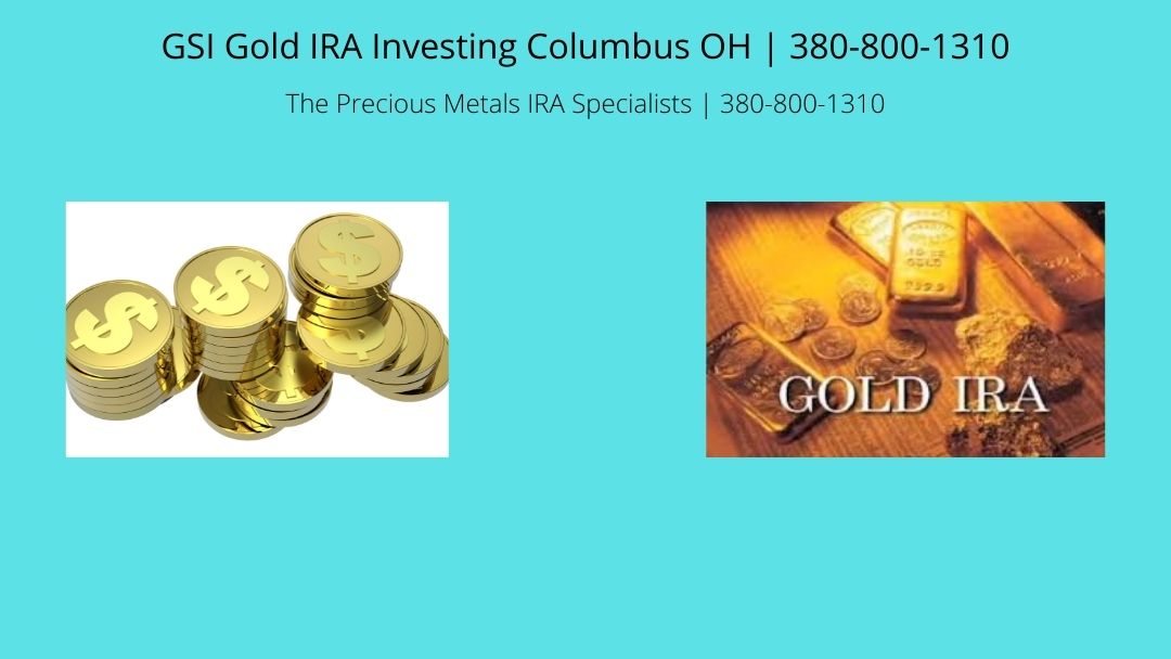 GSI Gold IRA Investing Columbus OH