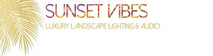 Sunset Vibes Luxury Landscape Lighting And Audio's Logo