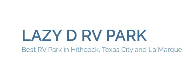 Lazy D RV Resort - RV Park in Galveston TX's Logo