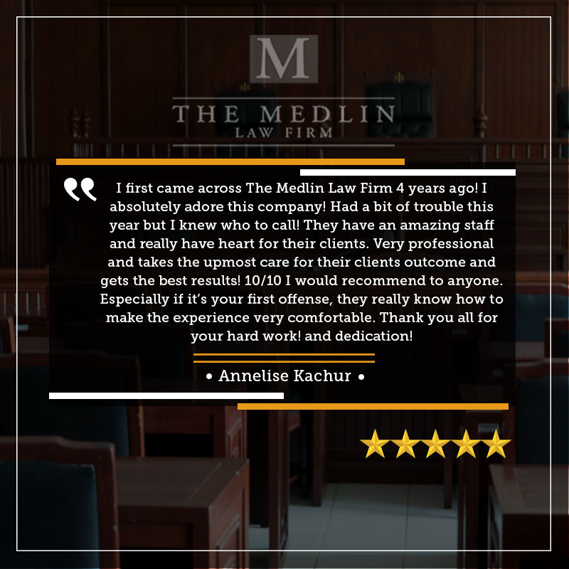 The Medlin Law Firm Client Testimonial From Annelise Kachur