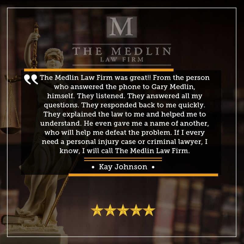 The Medlin Law Firm Client Testimonial From Kay Johnson