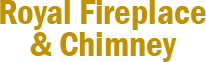 Royal Fireplace & Chimney's Logo