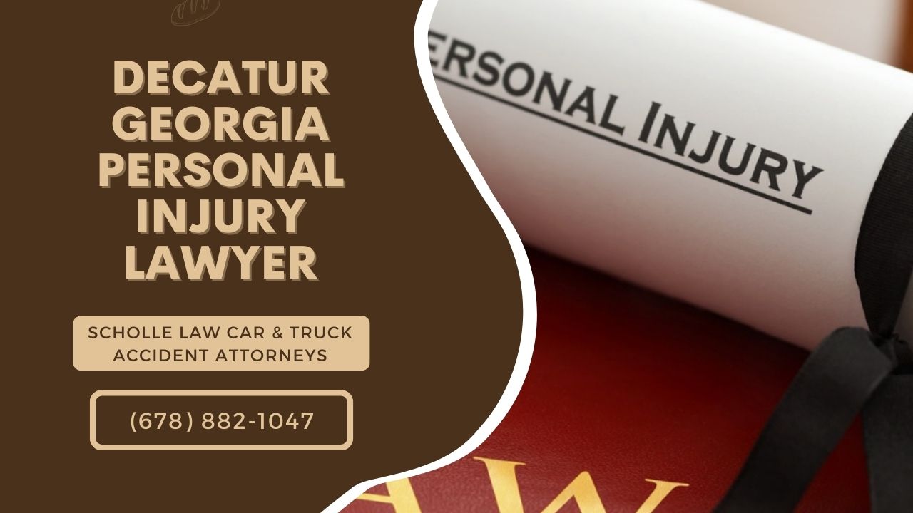 Decatur Georgia Personal Injury Lawyer